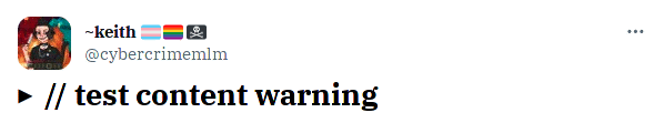 Screenshot of an example Tweet, showing only the text '// test content warning', beside a collapsed drop-down arrow.